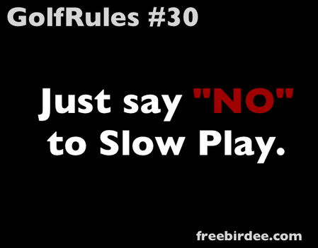 Slow Play Golf
