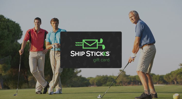 Best golf gift for Father's Day is a Ship Sticks gift card